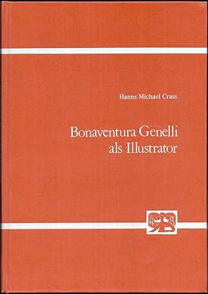 Bonaventura Genelli als Illustrator. (= Bonner Beiträge zur Bibliotheks- und Bücherkunde. Band 29.)