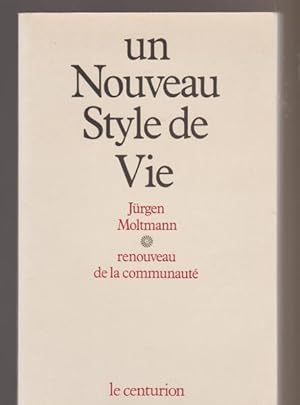 Imagen del vendedor de Un Nouveau style de vie : Renouveau de la communaut a la venta por Livres Norrois