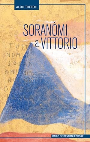 Immagine del venditore per Soranmi a Vittorio venduto da Libro Co. Italia Srl