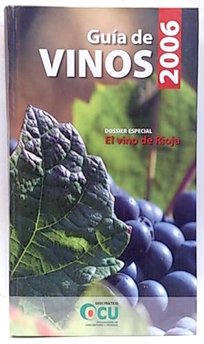 Imagen del vendedor de Guía De Vinos, 2006 : Dossier Especial : El Vino De Rioja a la venta por SalvaLibros