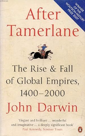 Seller image for AFTER TAMERLANE, The Rise and Fall of Global Empires, 1400-2000 for sale by Le-Livre
