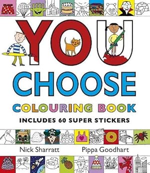 Seller image for You Choose: Colouring Book with Stickers (Paperback) for sale by AussieBookSeller