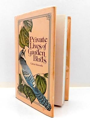 Private Lives of Garden Birds