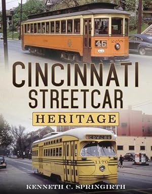 Bild des Verkufers fr Cincinnati Streetcar Heritage (Paperback) zum Verkauf von Grand Eagle Retail