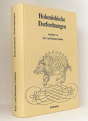 Hohenlohische Dorfordnungen : Mit Einleitung von Günther Franz : (Reihen: Veröffentlichungen der ...
