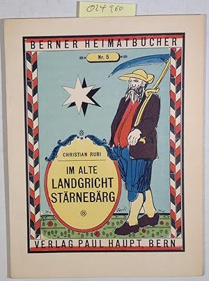 Bild des Verkufers fr Im Alte Landgricht Strnebrg - Berner Heimatbcher, Nr. 5 zum Verkauf von Antiquariat Trger