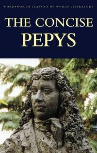 Seller image for The Concise Pepys for sale by Fleur Fine Books