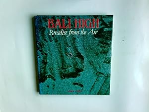 Seller image for Bali High : Paradise from the Air for sale by Antiquariat Buchhandel Daniel Viertel