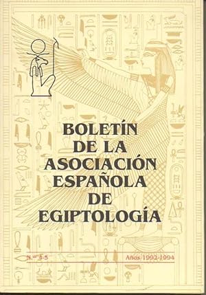 Imagen del vendedor de BOLETIN DE LA ASOCIACION ESPAOLA DE EGIPTOLOGIA. N. 4-5. AOS 1992-1994. a la venta por Librera Javier Fernndez