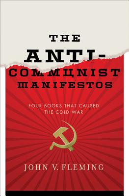 Seller image for Anti-Communist Manifestos: Four Books That Shaped the Cold War (Hardback or Cased Book) for sale by BargainBookStores