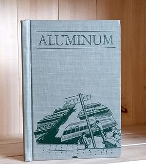 Aluminum - Compiled by Workers of the Writers' Program of the Work Projects Administration in the...