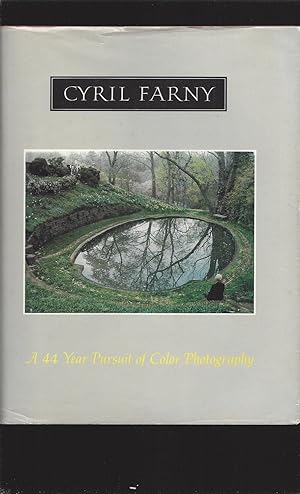 Cyril Farny: A 44 Year Pursuit of Color Photography (Signed Limited Edition)