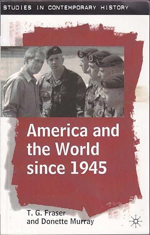 Seller image for America and the World Since 1945 for sale by Mr Pickwick's Fine Old Books