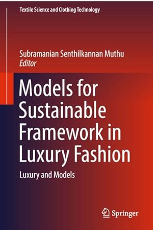Bild des Verkufers fr Models for Sustainable Framework in Luxury Fashion : Luxury and Models zum Verkauf von AHA-BUCH GmbH