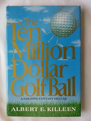 The Ten-Million-Dollar Golf Ball