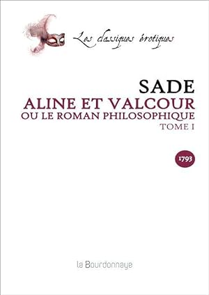 Seller image for Aline Et Valcour Ou Le Roman Philosophique - Tome 1 for sale by Chapitre.com : livres et presse ancienne