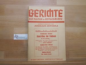 Bild des Verkufers fr Berichte zur Kultur und Zeitgeschichte - IX. Band, Nr. 211, 1. Juli 1934: Amerika im Umbau Die Juden heute zum Verkauf von Antiquariat im Kaiserviertel | Wimbauer Buchversand