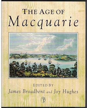 Seller image for THE AGE OF MACQUARIE for sale by M. & A. Simper Bookbinders & Booksellers