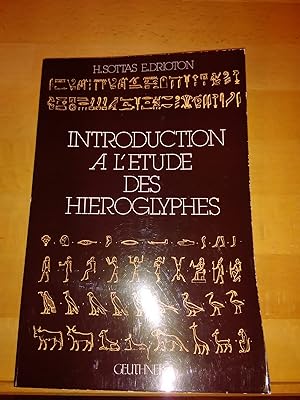 Introduction a l'etude des hieroglyphes. Avec un portrait de Champollion, 3 planches et 5 figures.