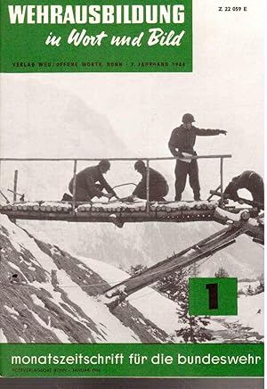 Wehrausbildung in Wort und Bild - Monatszeitschrift der Bundeswehr, 7. Jahrgang 1964 komplett Hef...