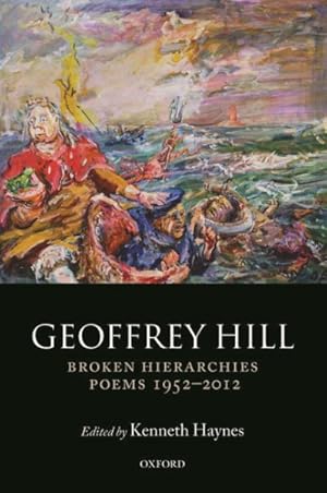 Seller image for Broken Hierarchies : Poems 1952-2012 for sale by GreatBookPrices