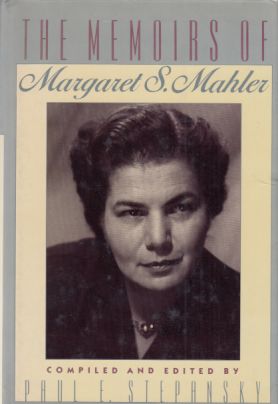 Immagine del venditore per The Memoirs of Margaret S. Mahler. Compiled an edited by Paul E. Stepansky. venduto da Fundus-Online GbR Borkert Schwarz Zerfa