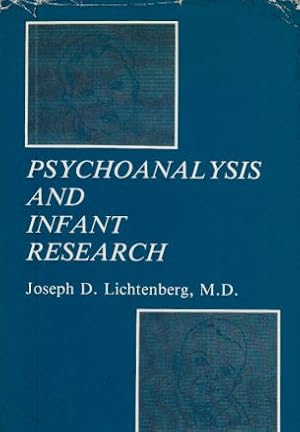 Bild des Verkufers fr Psychoanalysis and Infant Research. zum Verkauf von Fundus-Online GbR Borkert Schwarz Zerfa
