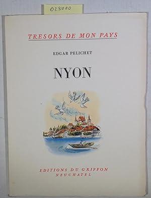 Seller image for Nyon - Tresors De Mon Pays 21 for sale by Antiquariat Trger