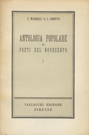 Bild des Verkufers fr Antologia popolare di poeti del Novecento. [Volume] I. zum Verkauf von Libreria Oreste Gozzini snc