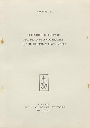 The works to prepare and draw up a vocabulary of the Justinian legislation.