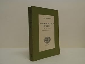 Seller image for Il pensiero politico italiano dal 1700 al 1870 for sale by Libreria Spalavera