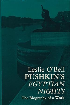 Bild des Verkufers fr Pushkin's Egyptian Nights The Biography of a Work zum Verkauf von Good Books In The Woods