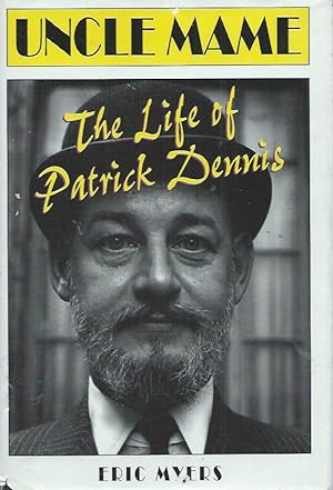 Imagen del vendedor de Uncle Mame__The Life of Patrick Dennis a la venta por San Francisco Book Company