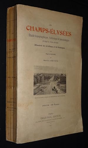 Seller image for Les Champs-Elyses : tude topographique, historique et anecdotique jusqu' nos jours for sale by Abraxas-libris