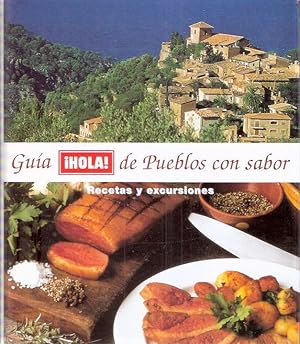 Imagen del vendedor de Gua Hola! de Pueblos con sabor. Recetas y excursiones a la venta por SOSTIENE PEREIRA