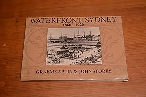 Seller image for Waterfront Sydney 1860-1920 for sale by HALCYON BOOKS