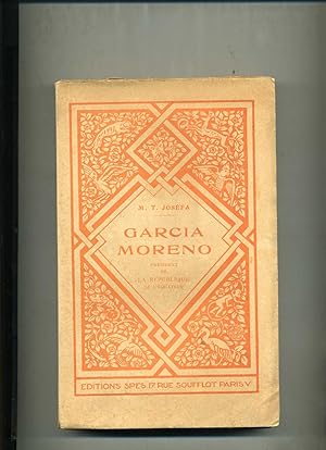 Seller image for GARCIA MORENO PRSIDENT DE LA RPUBLIQUE D  QUATEUR . Illustrations par Barentin for sale by Librairie CLERC