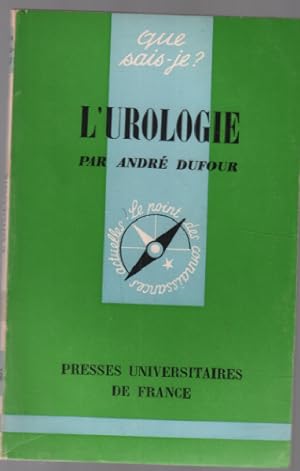 Image du vendeur pour L'urologie / que sais je mis en vente par librairie philippe arnaiz