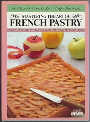 Mastering the Art of French Pastry