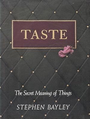 Taste: The Secret Meaning of Things