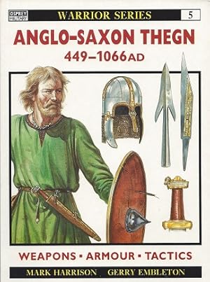 Anglo-Saxon Thegn: 449-1066 AD