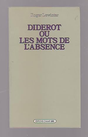 Bild des Verkufers fr Diderot ou les mots de l'absence, zum Verkauf von L'Odeur du Book