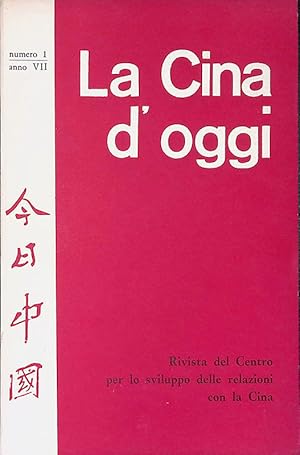 La Cina d'oggi. Anno VII n. 1