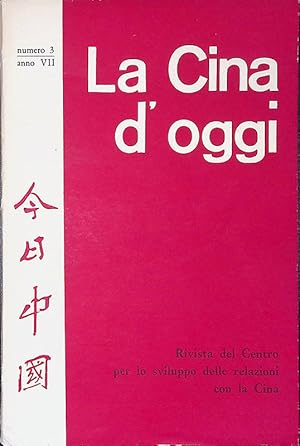 La Cina d'oggi. Anno VII n. 3