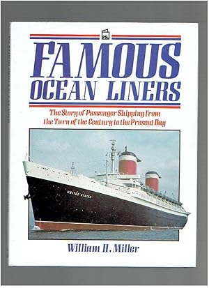 Seller image for Famous Ocean Liners: The Story of Passenger Shipping, from the Turn of the Century to the Present Day for sale by Riverhorse Books