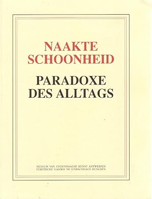 Seller image for Naakte schoonheid : Angelika Bader . ; 19 januari - 17 maart 1991, Museum van Hedendaagse Kunst Antwerpen / [teksten: Markus Brderlin . Vertalingen: Ted Alkins .]; [teksten: Markus Brderlin . Vertalingen: Ted Alkins .] for sale by Licus Media