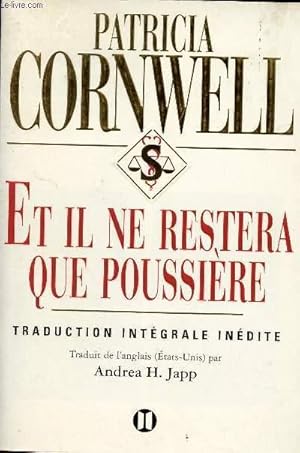 Image du vendeur pour ET IL NE RESTERA QUE POUSSIERE mis en vente par Le-Livre