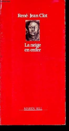 Seller image for LA NEIGE EN ENFER. for sale by Le-Livre