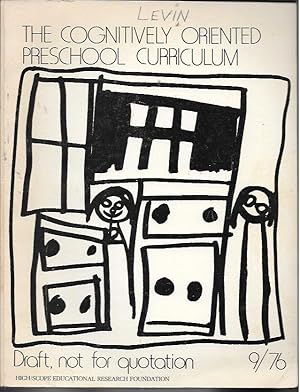 Bild des Verkufers fr The High/Scope Cognitively )riented Preschool Curriculum (Field Review Edition, 1976) zum Verkauf von Bookfeathers, LLC