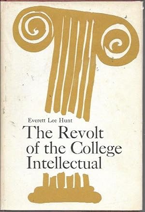 Seller image for The Revolt of the College Intellectual for sale by Bookfeathers, LLC